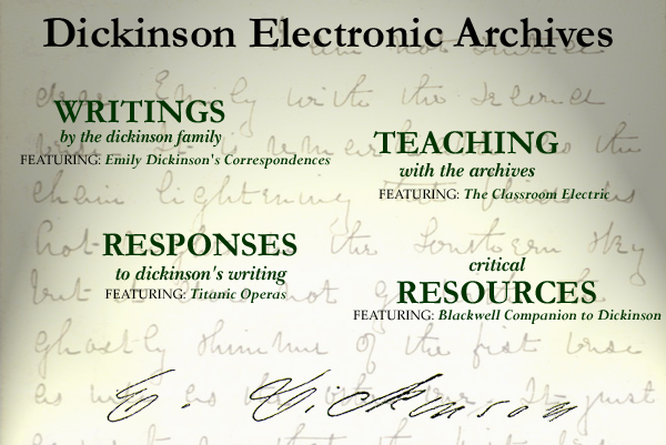 Splash Page for the Dickinson Electronic Archives, a resource for Electronic Research and Teaching of Emily Dickinson and Emily Dickinson's poetry